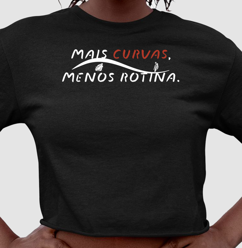 Mais curvas, menos rotina