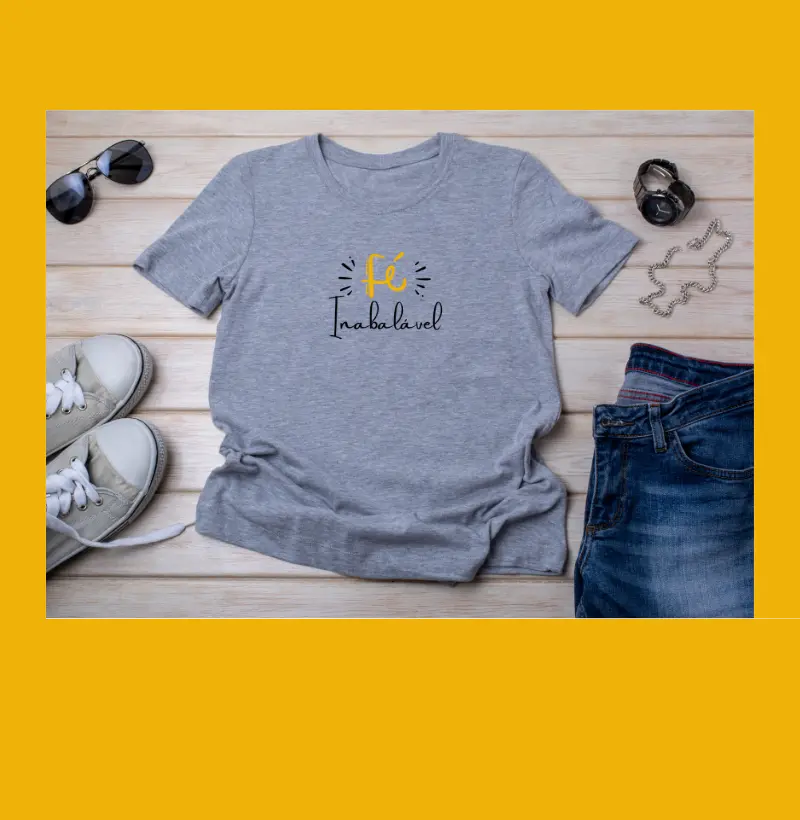 Camiseta FÉ Inabalável