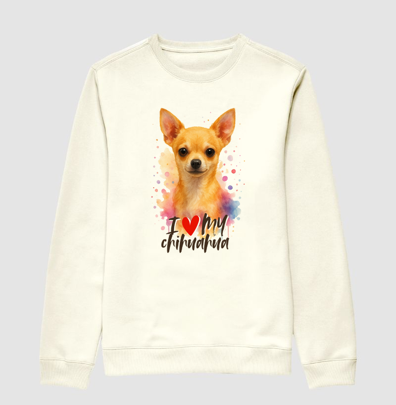 I love my chihuahua