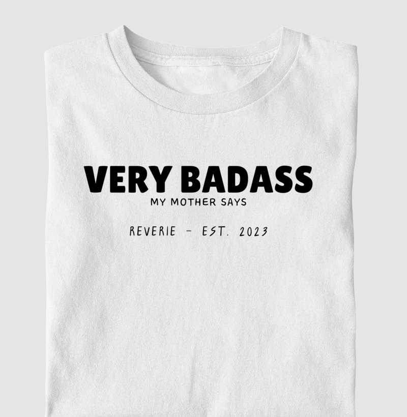 Camiseta Reverie Badass