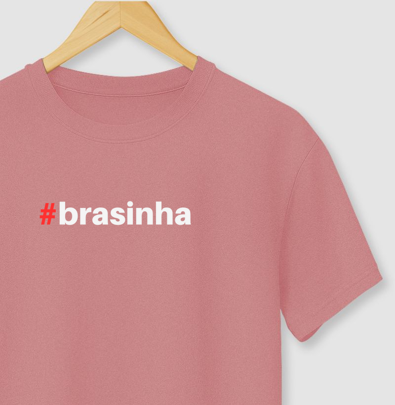 #Brasinha