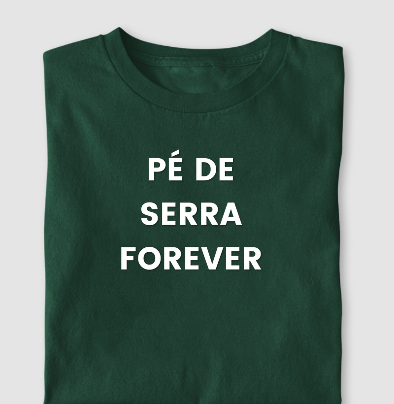 Pé de Serra Forever