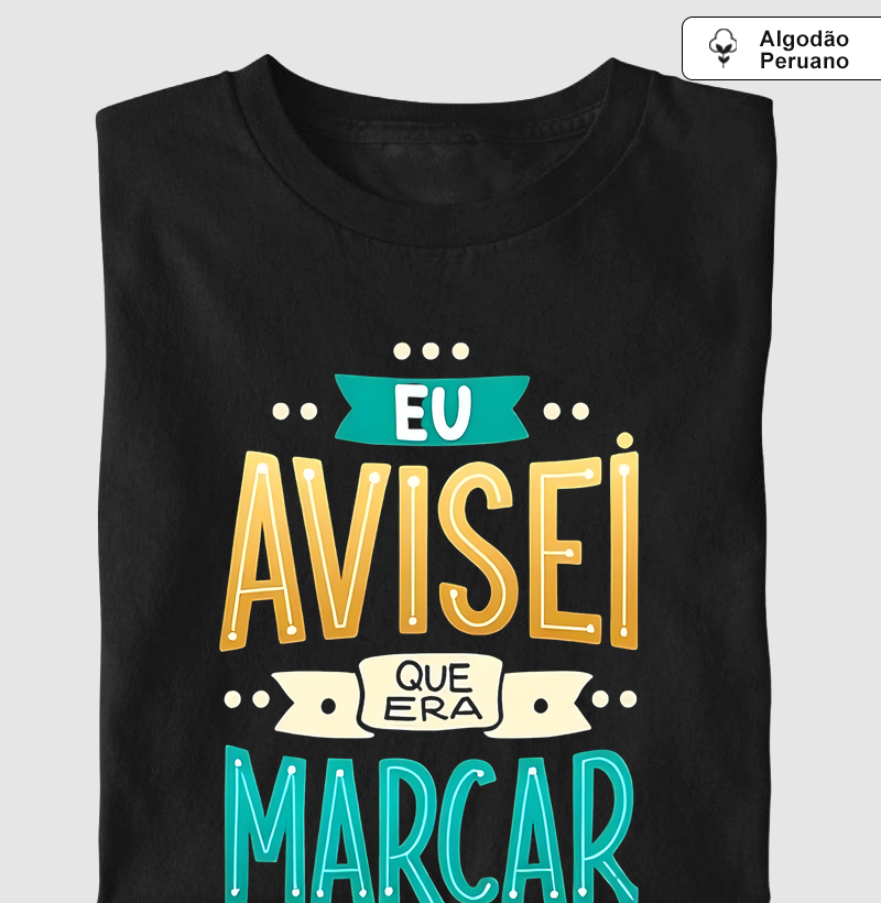 Eu Avisei Que Era Pra Marcar