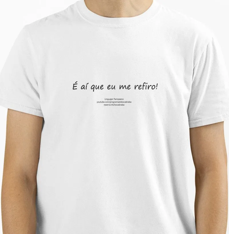 É aí que eu me refiro