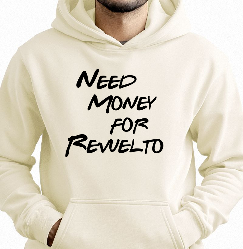 Need Money for Revuelto