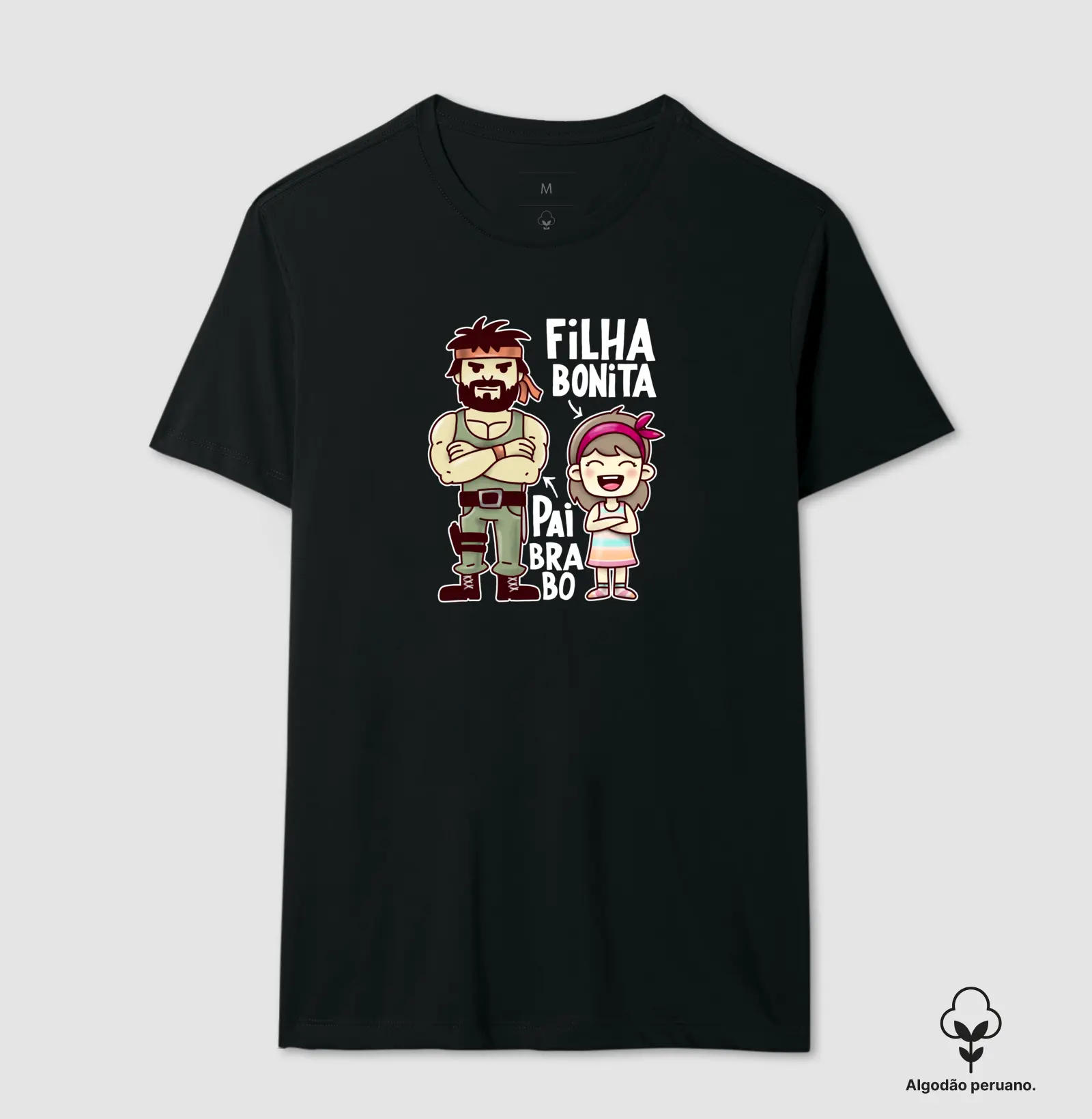 FILHA BONITA, PAI BRABO
