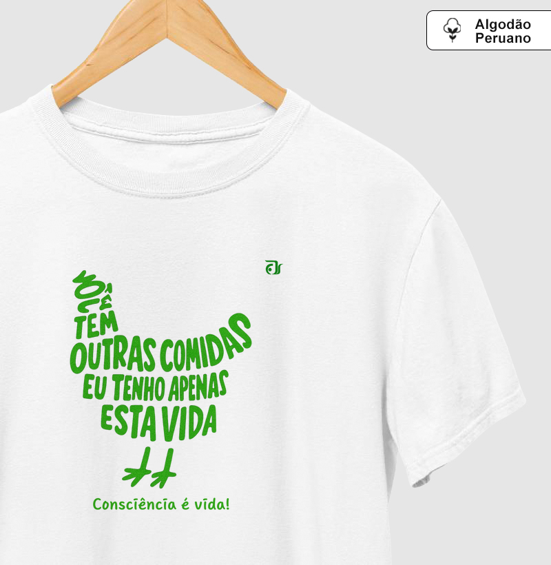 Você tem outras comidas eu tenho apenas esta vida