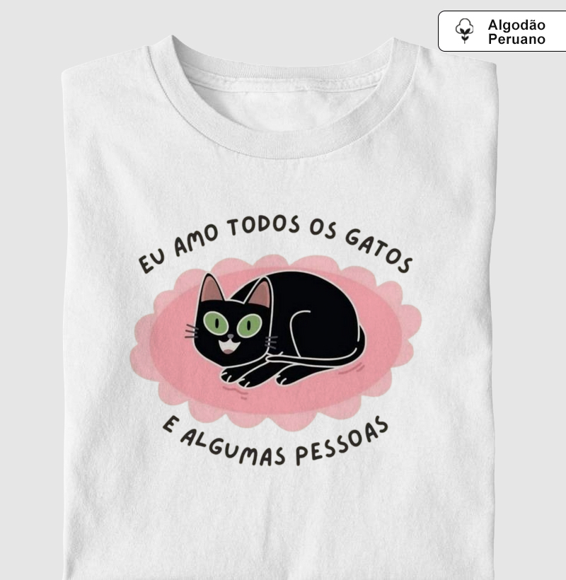 Camiseta amo todos os gatos Algodão Peruano