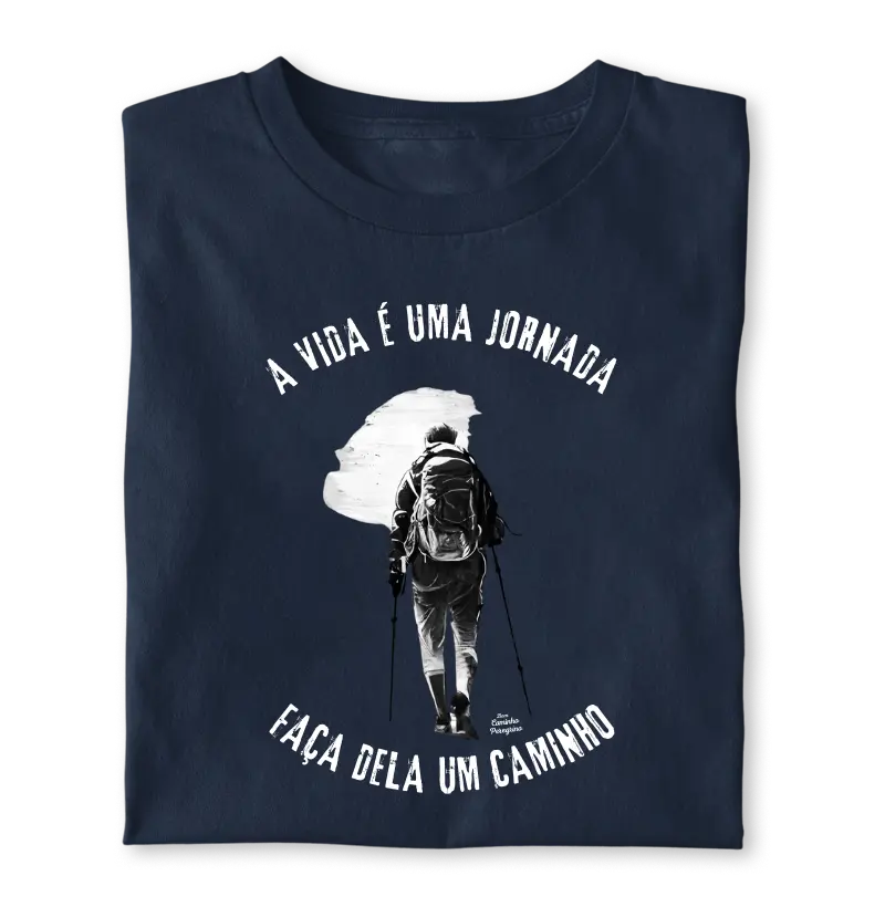 A Vida é uma Jornada Faça Dela um Caminho