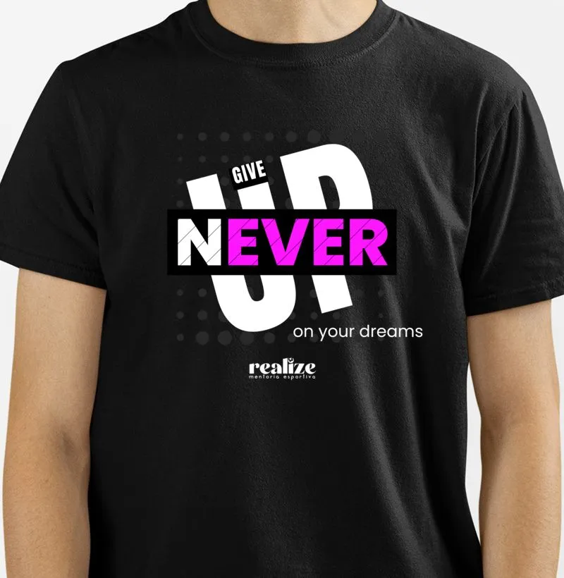 GIVE UP NEVER