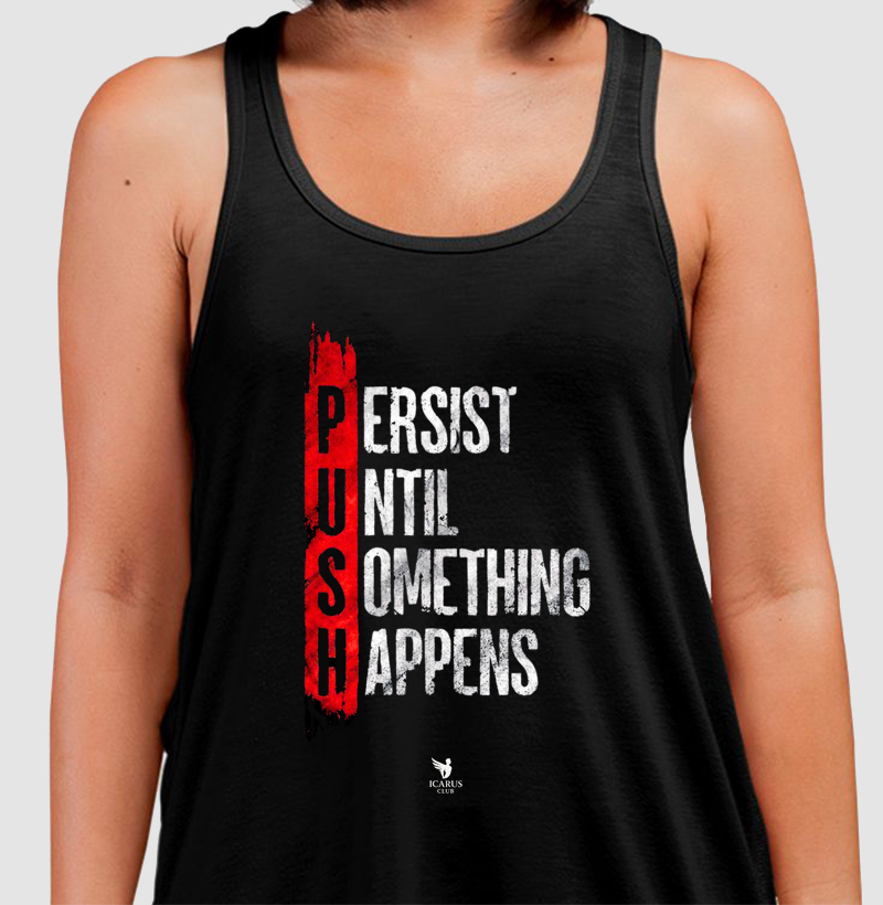 PUSH: Persista!