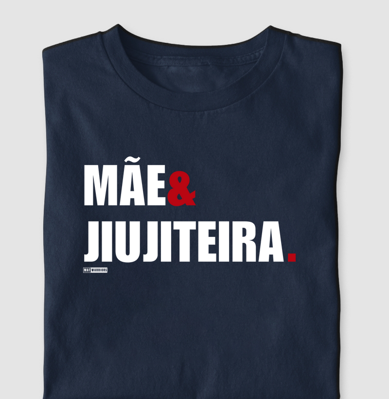 MÃE & JIUJITEIRA