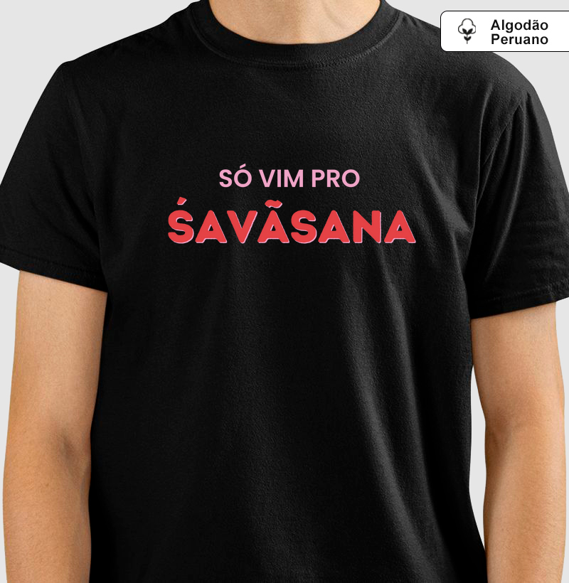 Só Vim Pro Savasana