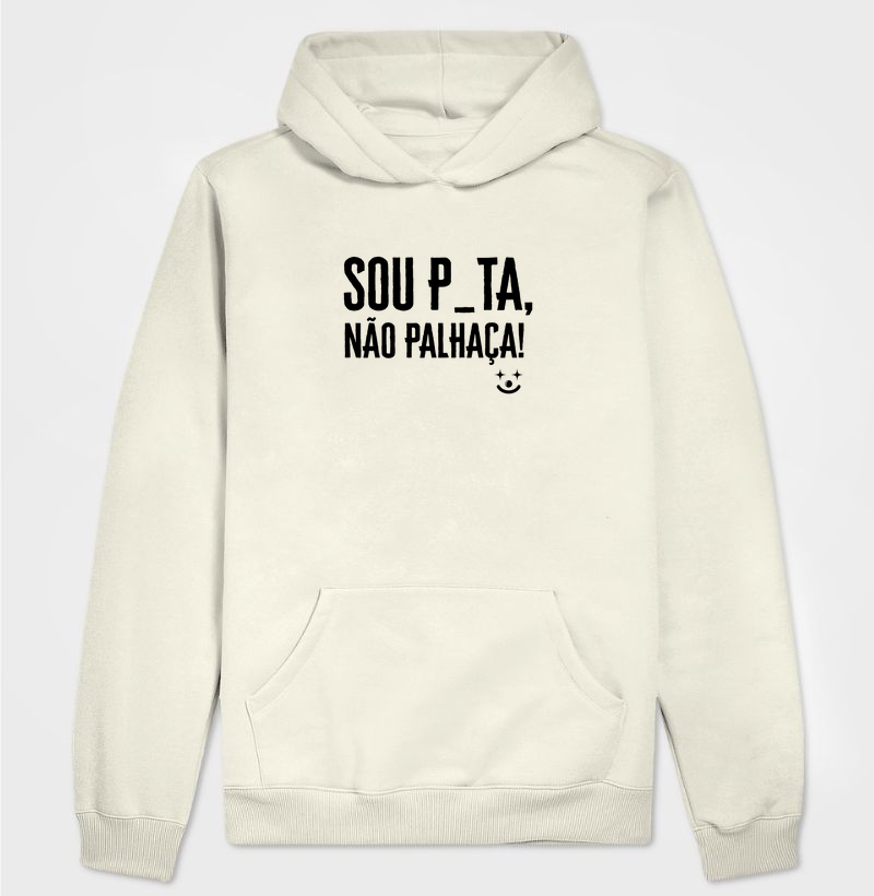 Sou p_uta, não palhaça!