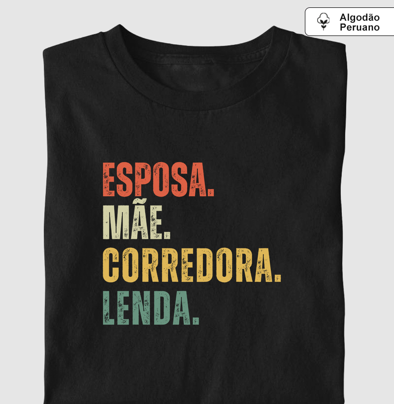 Esposa, mãe, corredora e lenda