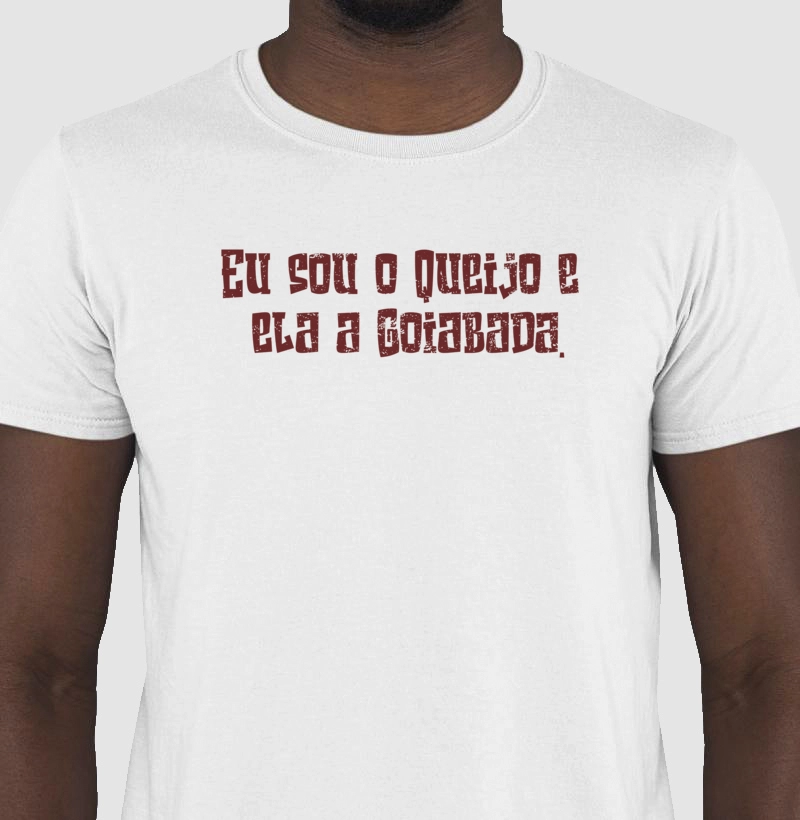 Camiseta - Eu sou o Queijo