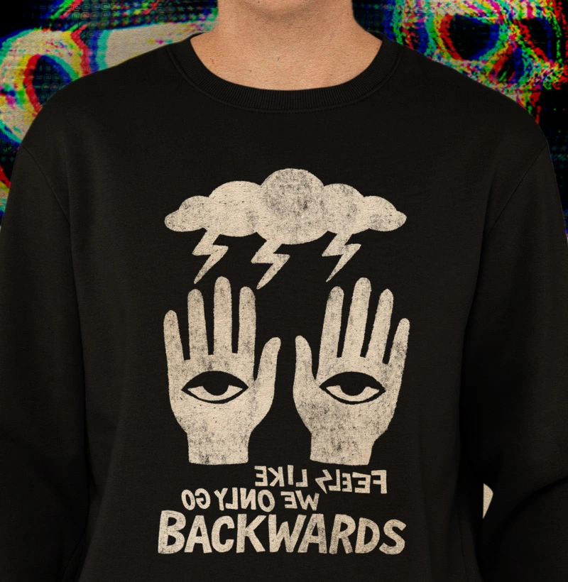 We Only go Backwards