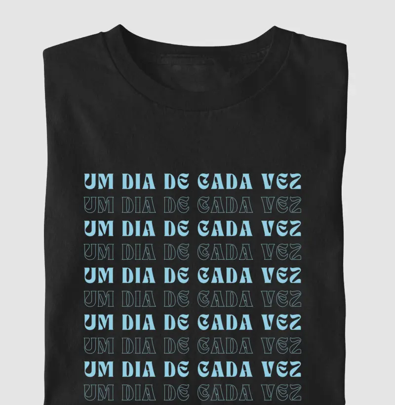 Camiseta "Um dia de cada vez" - azul