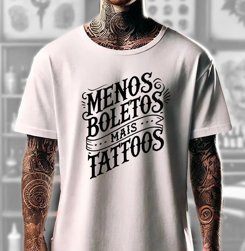 Menos Boletos mais tattoos