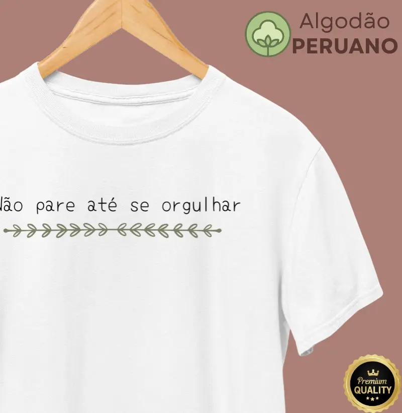 Não pare até se Orgulhar