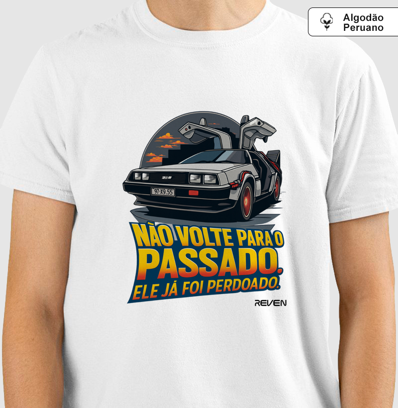 Camiseta Não Volte ao Passado