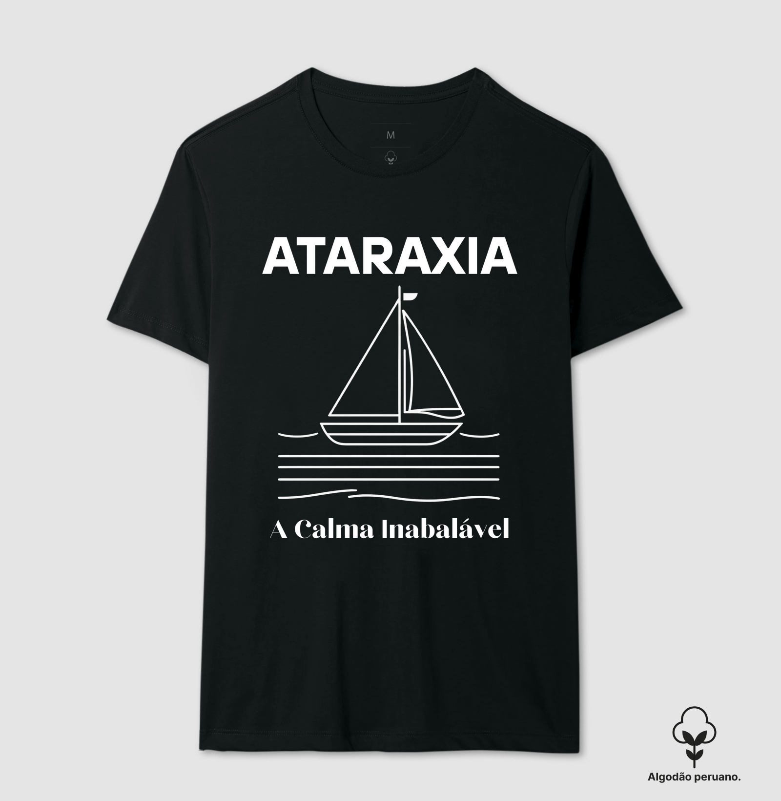 Camiseta Ataraxia – A Calma Inabalável