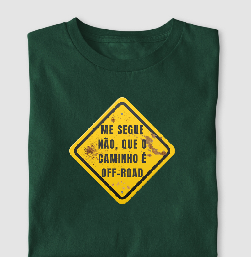 Me segue não, que o caminho é Off-Road