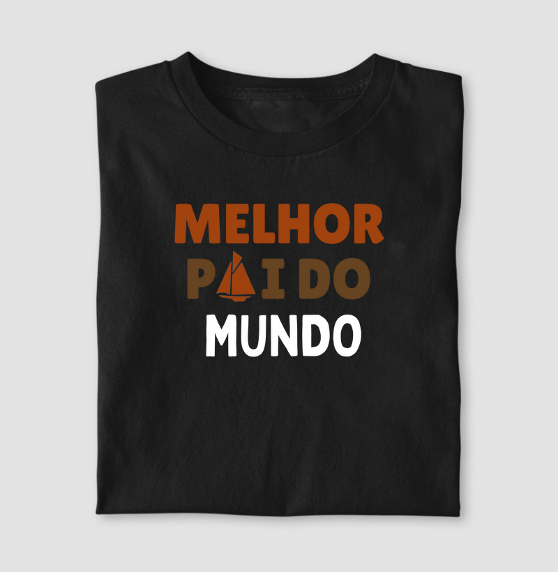 Melhor Pai do mundo - Algodão 30.1 