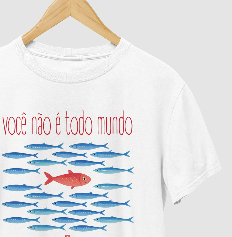 Você não é todo mundo