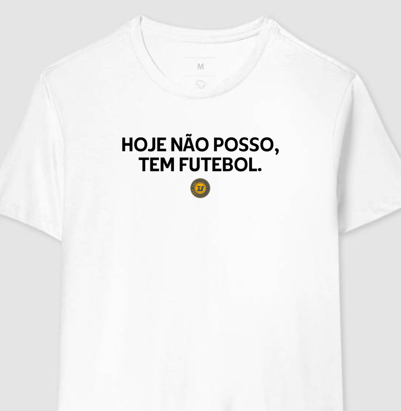 Camiseta TEM FUTEBOL.