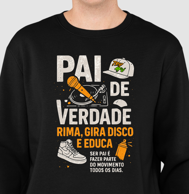 Suéter Slim Dia dos Pais – Moletom Careca com estilo e respeito pra quem representa no corre.