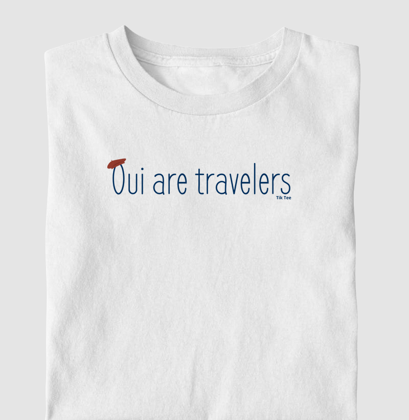 Oui are travelers