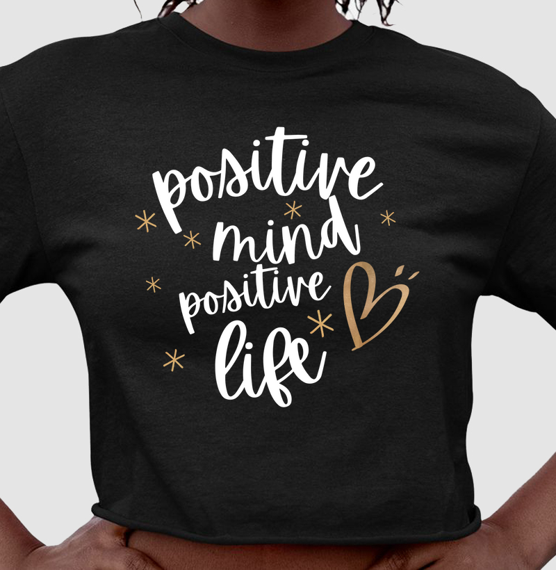 Camiseta Positive Mind