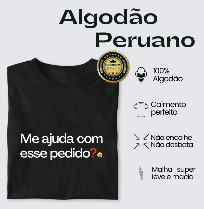 Me ajuda com esse pedido? - Algodão Peruano