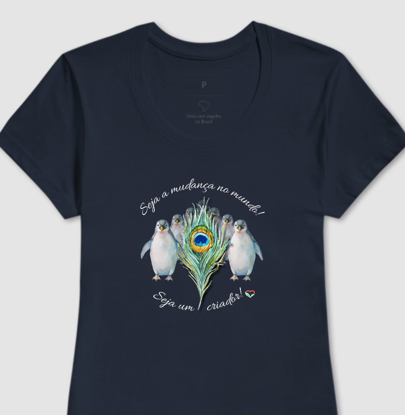 Seja a mudança no mundo! - camiseta 