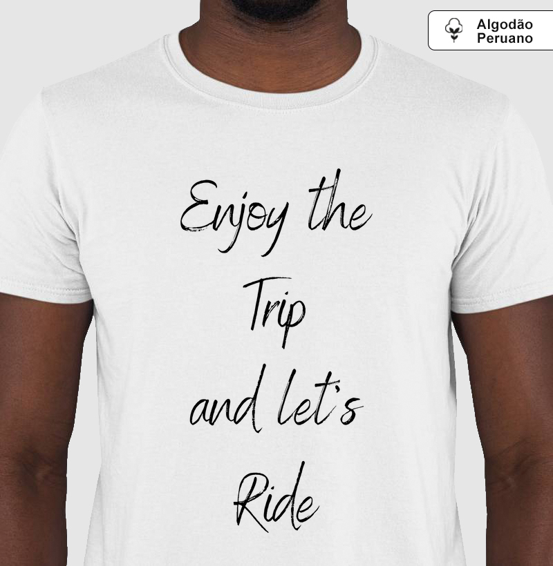 Camiseta Algodão Peruano - Let's Ride