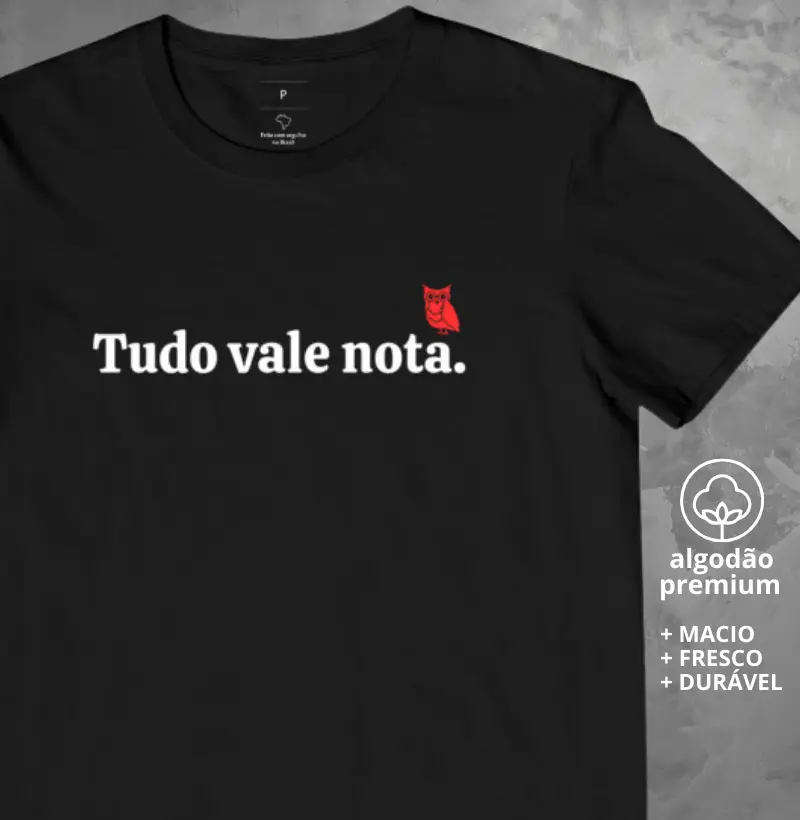 Camiseta Tudo Vale Nota