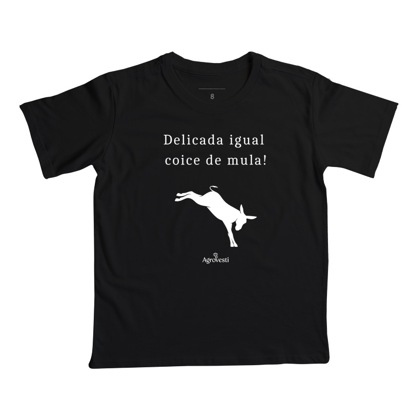 Delicada Igual Coice de Mula