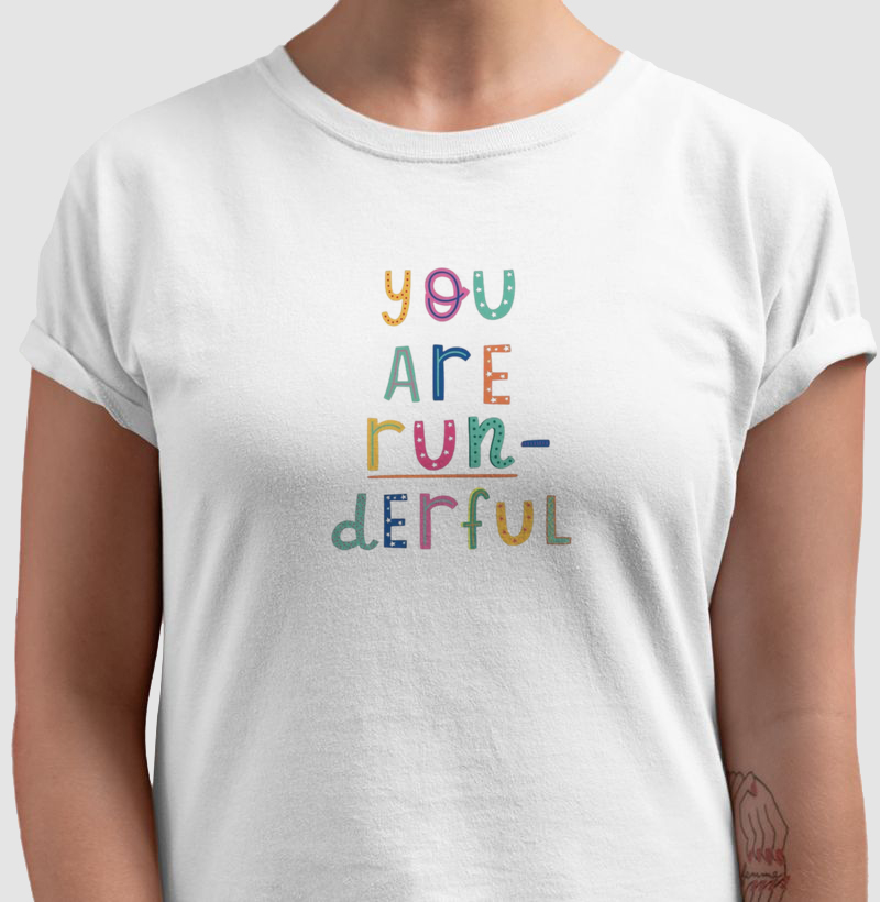 Camiseta You Are Runderful