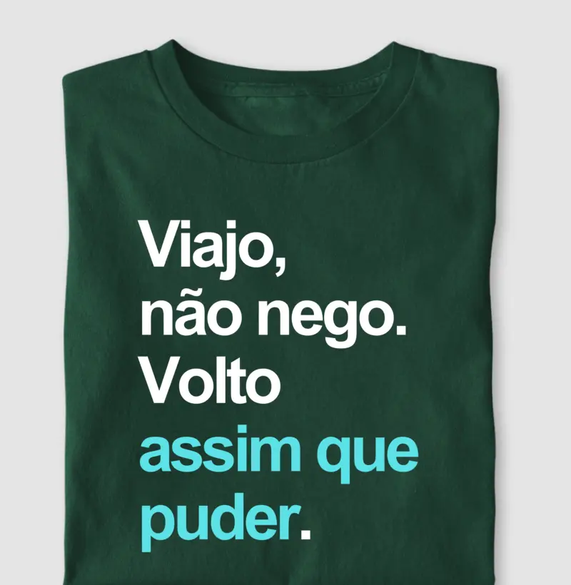 Viajo, não nego