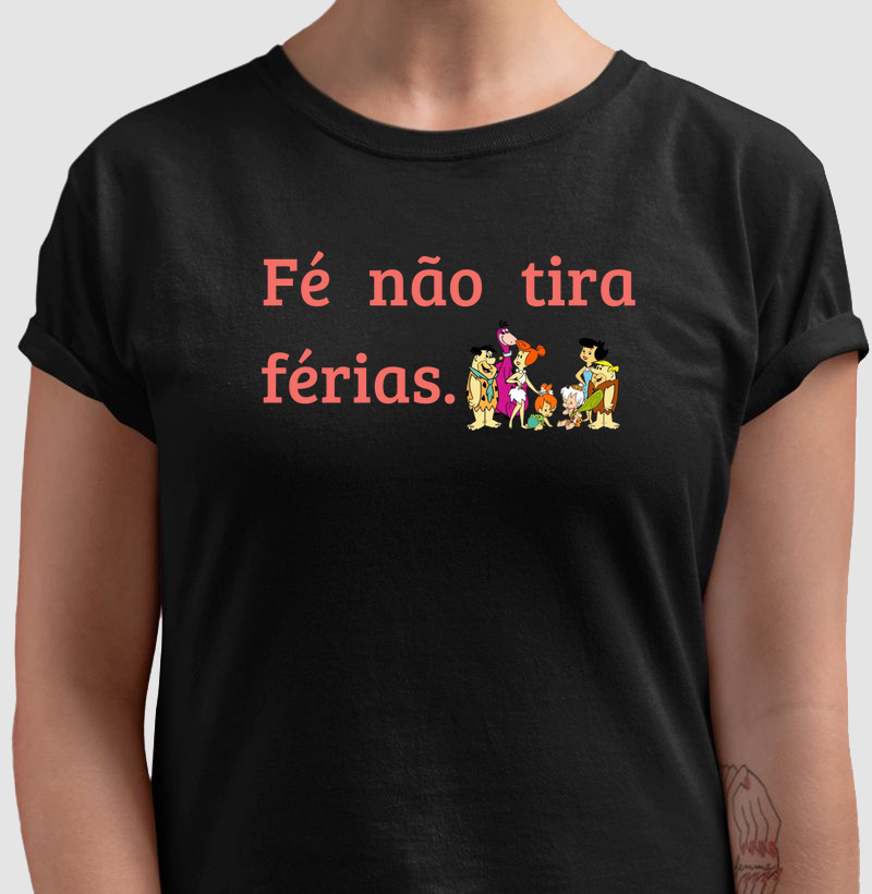 Fé não tira férias