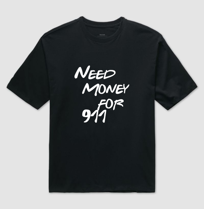 Need Money for 911