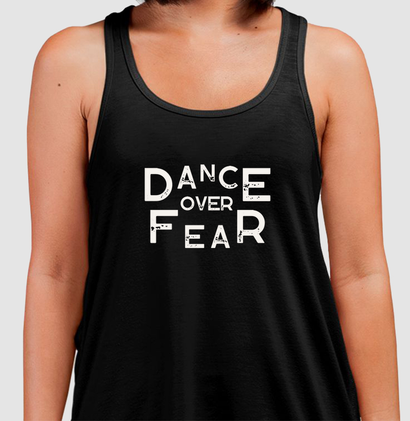 Dance over fear