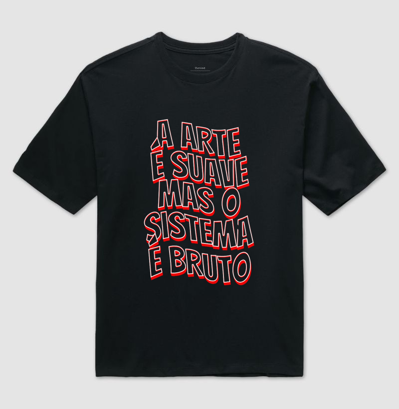 Camiseta Oversized Sistema Bruto