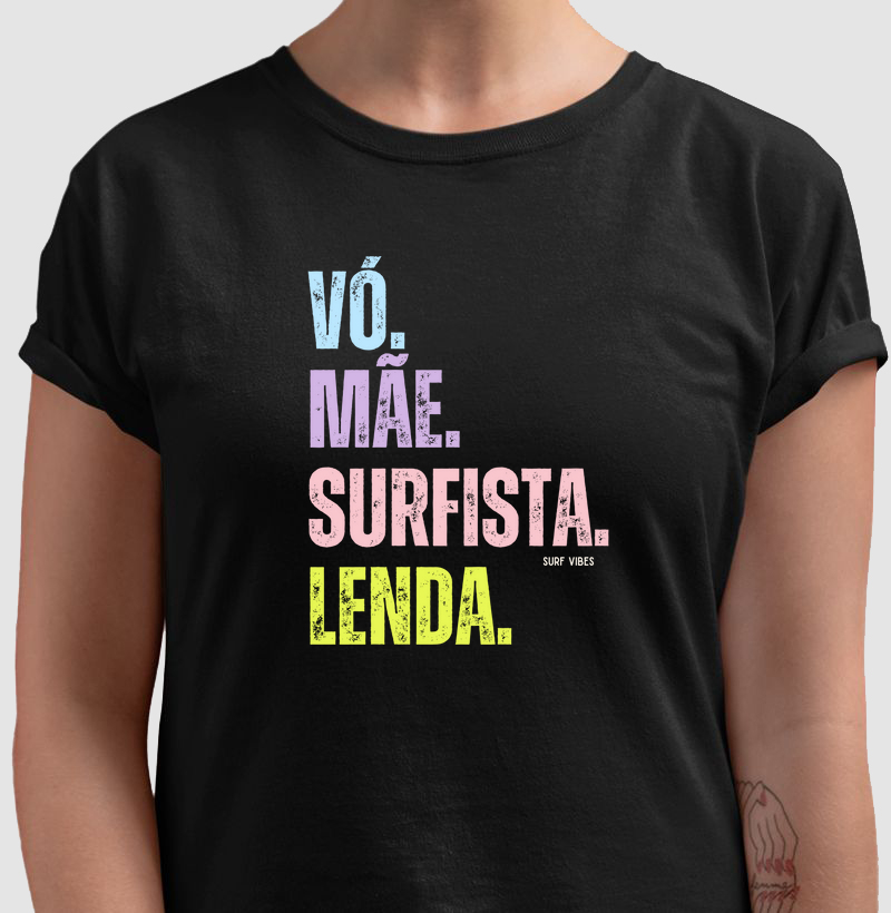 Vó, Mãe, Surfista & Lenda