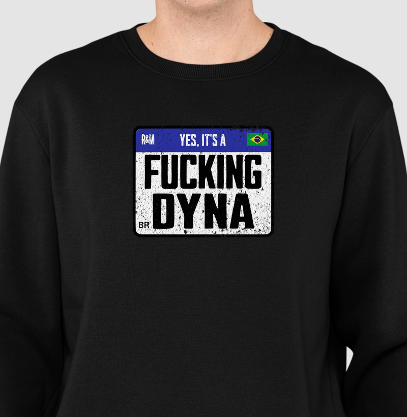 It´s a Fucking Dyna