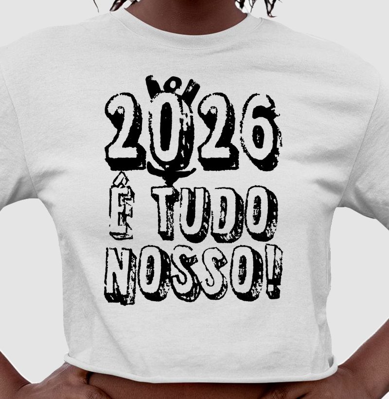 2026 É Tudo Nosso!