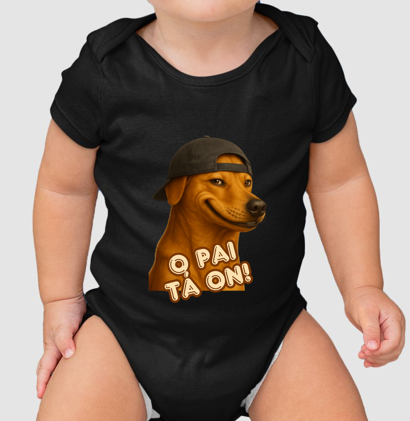 Body infantil O Pai Tá On