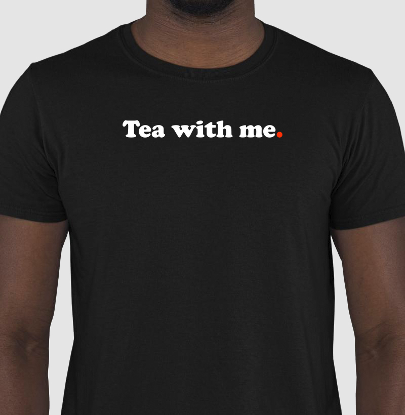 Tea With Me