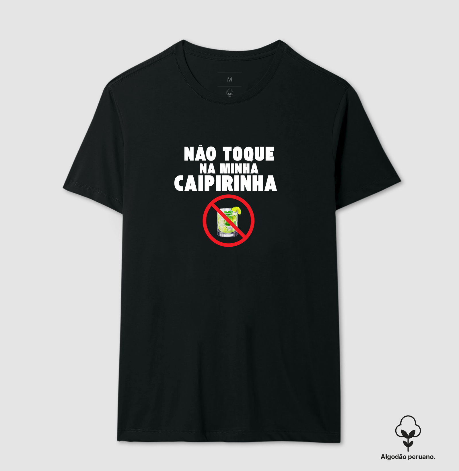 Não toque na minha Caipirinha!